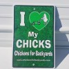 I Love My Chickens Sign